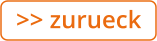 >> zurueck